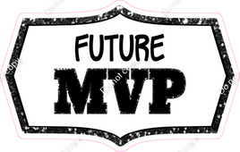 Future MVP