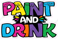 Drink Paint Party Statement Pieces