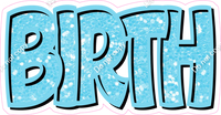 Happy Birthday - Baby Blue Sparkle
