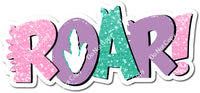 Roar Statement - Blue, Green, Orange, Yellow w/ Variant