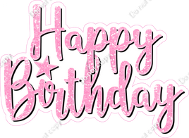 Baby Pink - Cursive - Happy Birthday Statement w/ Variants