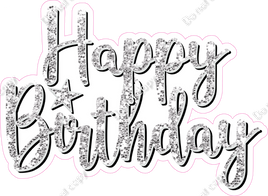 Light Silver - Cursive - Happy Birthday Statement