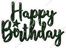 Hunter Green - Cursive - Happy Birthday Statement
