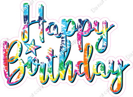 Tie Dye & Caribbean - Cursive - Happy Birthday Statement