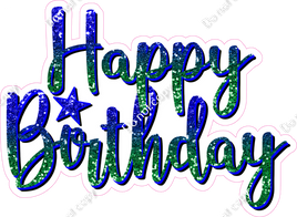 Blue / Green Ombre - Cursive - Happy Birthday Statement
