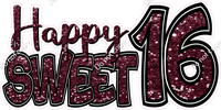 Sparkle - Burgundy - Happy Sweet 16 Statement w/ Variants