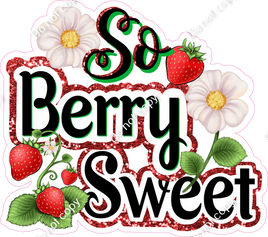 So Berry Sweet Statement