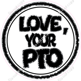 Silver - Love, Your PTO Circle Statement w/ Variants