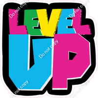 Level Up Statements - w/ Multiple Colors