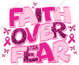 Faith Over Fear Statement