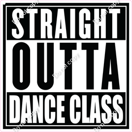 Straight Outta Dance Class