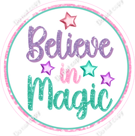 Believe in Magic Circle Statement w/ Variants