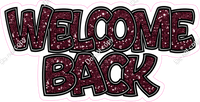 Burgundy Sparkle - Welcome Back Statement w/ Variants