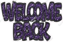Purple Sparkle - Welcome Back Statement w/ Variants