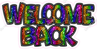 Rainbow Sparkle - Welcome Back Statement w/ Variants