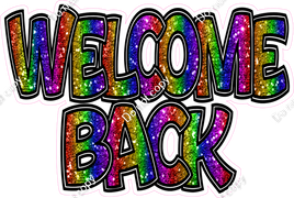Rainbow Sparkle - Welcome Back Statement w/ Variants