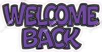 Purple Flat - Welcome Back Statement w/ Variants