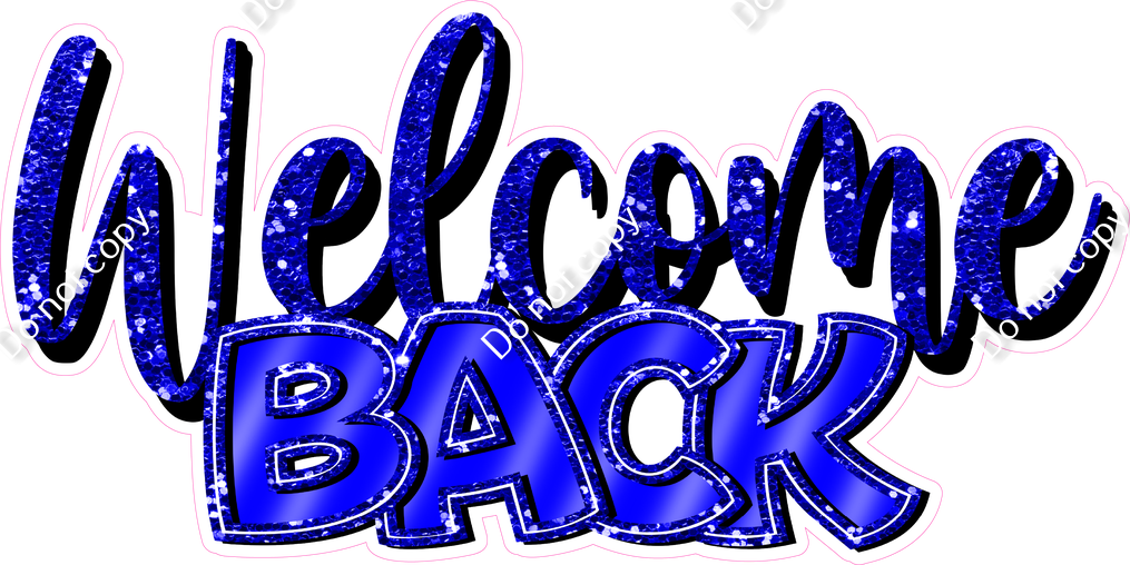 Welcome Back Cursive Sign Blue - Cursive Welcome Back Statement| Sign Swag USA