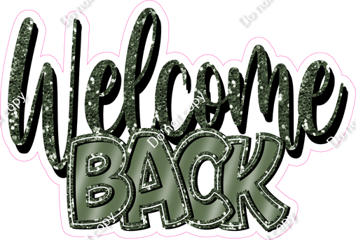Welcome Back Cursive Sign Sage - Cursive Welcome Back Statement| Sign Swag USA