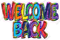 Flat & Sparkle Rainbow - Welcome Back Statement w/ Variants