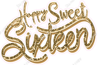 Gold - Cursive - Happy Sweet Sixteen Statement