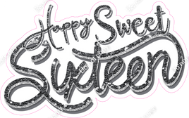 Silver - Cursive - Happy Sweet Sixteen Statement