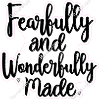 Fearfully and Wonderfully Made Statement w/ Variants