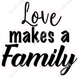 Love Makes a Family Statement