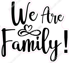 We Are Family Statement