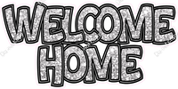 Light Silver Sparkle - Welcome Home Statement w/ Variants