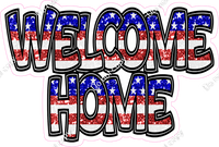 Flag Sparkle - Welcome Home Statement w/ Variants