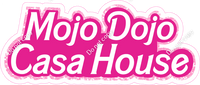 Mojo Dojo Casa House Statement