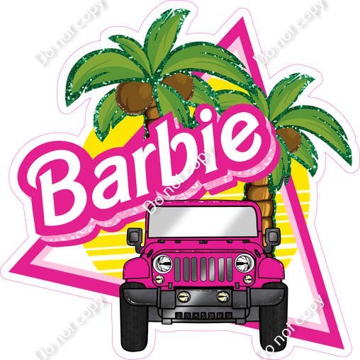 Barbie Jeep Statement Sign Swag USA