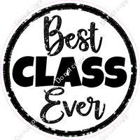 Best Class Ever Circle Statement