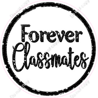 Forever Classmates Circle Statement
