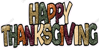 Happy Thanksgiving Statement - Sparkle w/ Variants