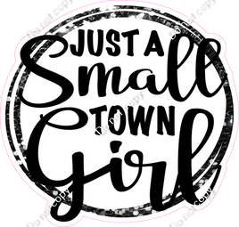 Just a Small Town Girl Statement w/ Variants