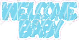 Flat Baby Blue with Baby Blue Outlines Welcome Baby Statement w/ Variants