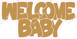 Flat Gold Welcome Baby Statement w/ Variants