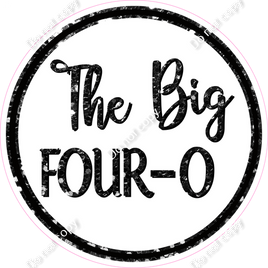 The Big Four-O Statement w/ Variants