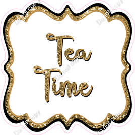 Tea Time Statement