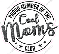 Cool Moms Club Circle Statement w/ Variants