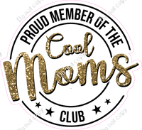 Cool Moms Club Circle Statement w/ Variants