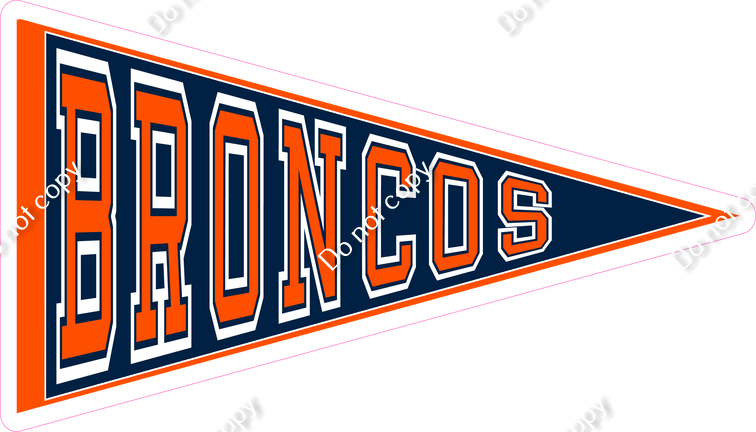 Pennant - Denver Broncos w/ Variants| Sign Swag USA