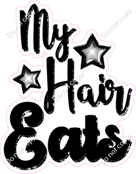 My Hair Eats Statement