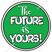 Green - The Future is Yours Statement w/ Variants