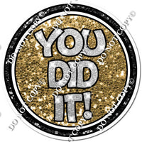 You Did It!