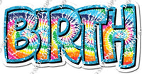 Split 35 - Tie Dye Happy Birthday