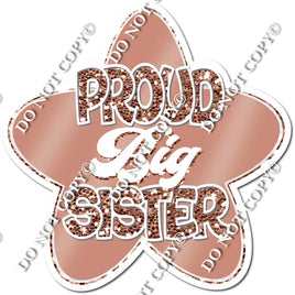 Rose Gold - Proud Big Sister