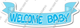 Flat Blue - Welcome Baby Banner w/ Variants